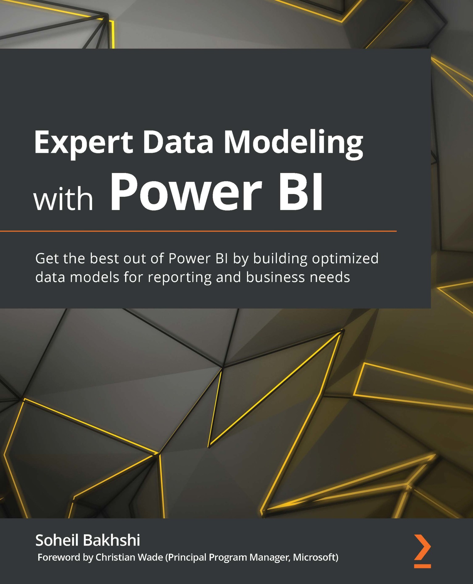 Expert Data Modeling with Power BI: Get the best out of Power BI by building optimized data models for reporting and business needs - Sample cover